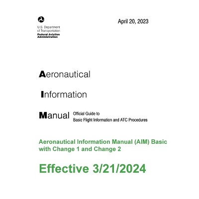 Far/aim 2023: Up-to-date Faa Regulations / Aeronautical Information ...