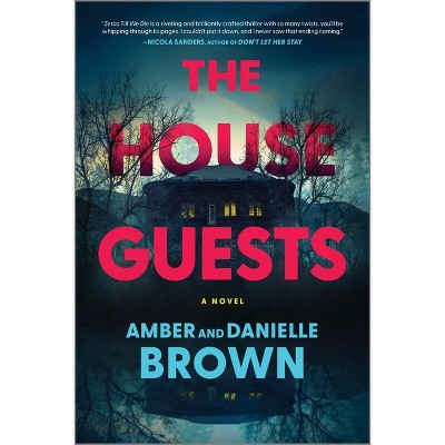 The House Guests - by Amber And Danielle Brown