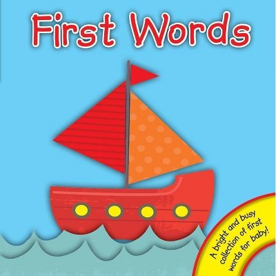 First Words - (Bright Beginnings) by  Nick Ackland (Board Book)