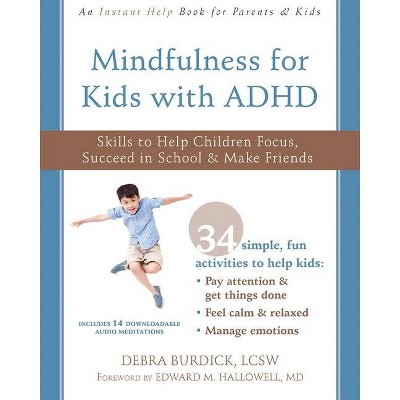 Mindfulness for Kids with ADHD - by  Debra Burdick (Paperback)