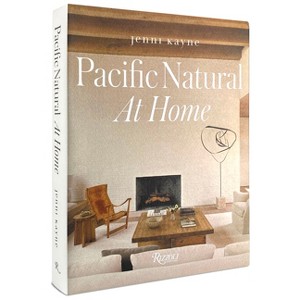 Pacific Natural at Home - by  Jenni Kayne (Hardcover) - 1 of 1
