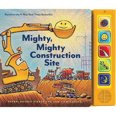 Mighty, Mighty Construction Site - by Sherri Duskey Rinker (Board Book)