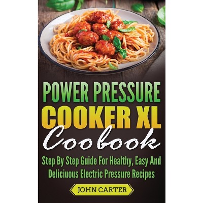 Power Pressure Cooker XL - Step by step instructions 