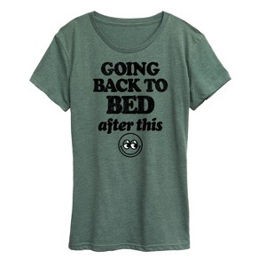 Women's - Instant Message - Going Back To Bed After This Short Sleeve Graphic T-Shirt - 1 of 4