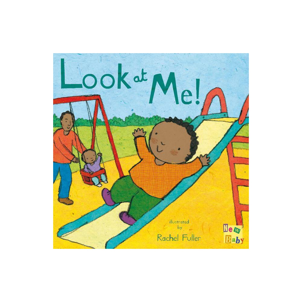 Look at Me! - (New Baby) (Board Book)