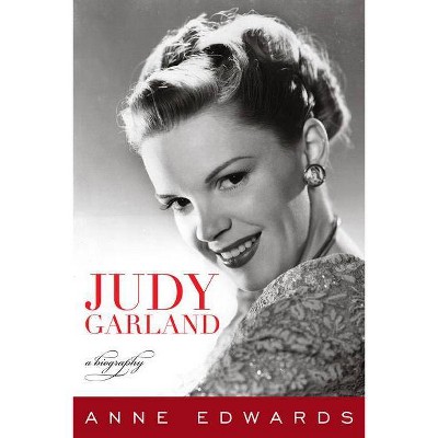 Judy Garland - by  Anne Edwards (Paperback)