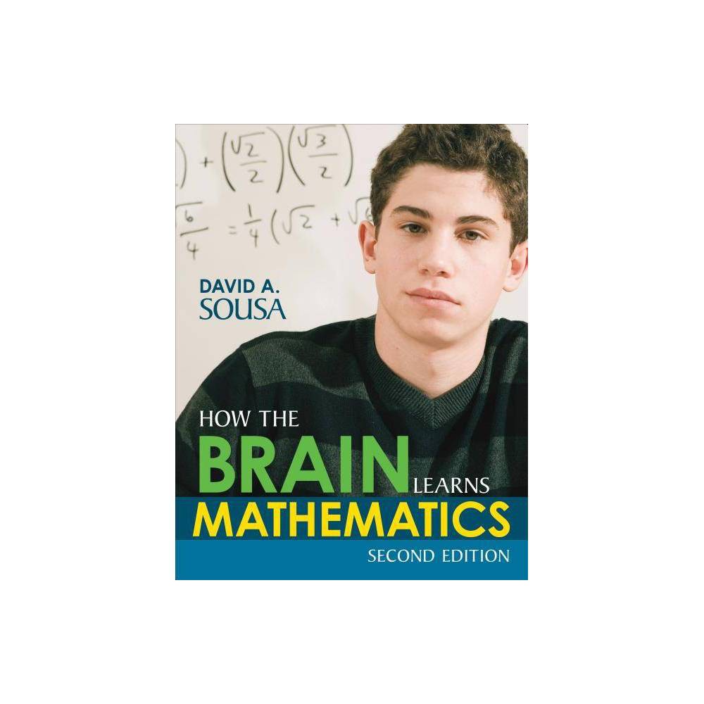 ISBN 9781483368467 product image for How the Brain Learns Mathematics - 2nd Edition by David a Sousa (Paperback) | upcitemdb.com