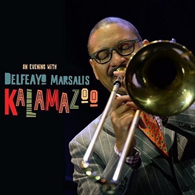 Delfeayo Marsalis - Kalamazoo (CD)