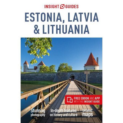 Insight Guides Estonia, Latvia & Lithuania (Travel Guide with Free Ebook) - 6th Edition by  APA Publications Limited (Paperback)