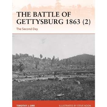The Battle of Gettysburg 1863 (2) - (Campaign) by  Timothy Orr (Paperback)