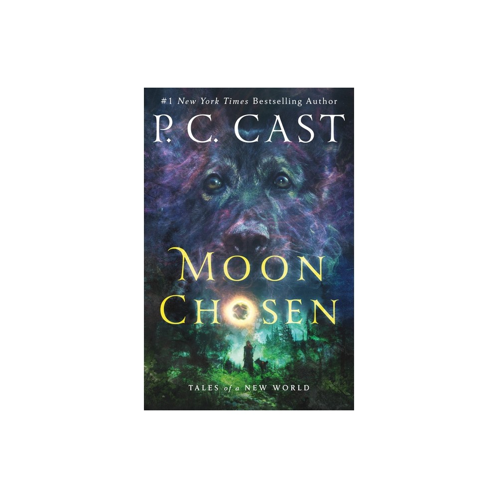 Moon Chosen - (Tales of a New World) by P C Cast (Paperback)