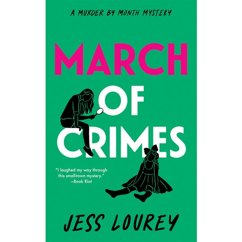 March of Crimes - (Murder by Month Mystery) by  Jess Lourey (Paperback) - image 1 of 1