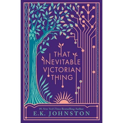 That Inevitable Victorian Thing - by  Emily Kate Johnston (Paperback)