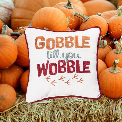 Gobble Till You Wobble Embroidered Thanksgiving Throw Pillow