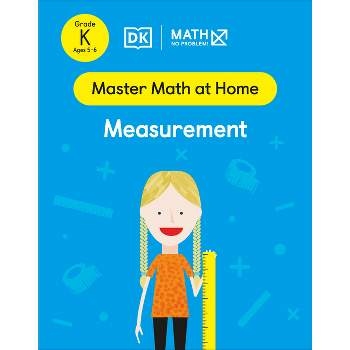 Math - No Problem! Measurement, Kindergarten Ages 5-6 - (Master Math at Home) (Paperback)
