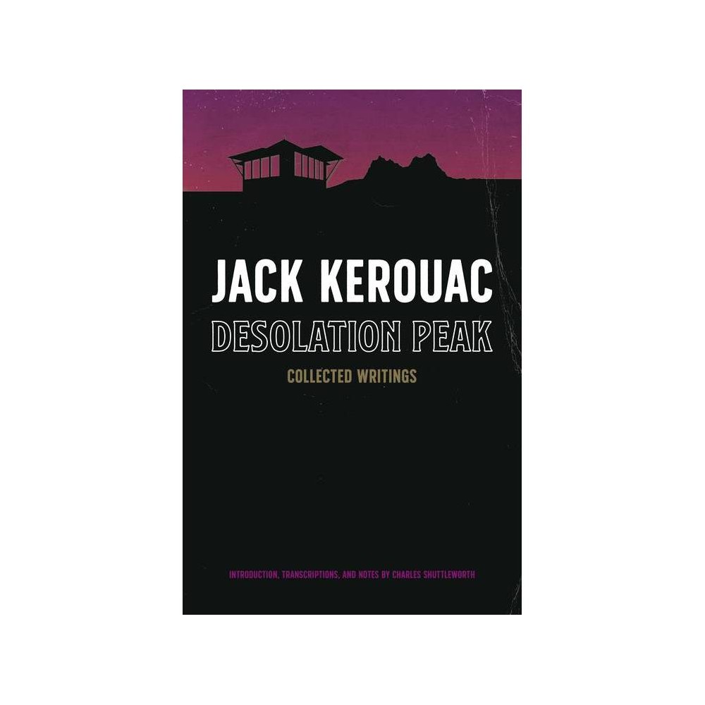 ISBN 9781644282861 product image for Desolation Peak - by Jack Kerouac (Hardcover) | upcitemdb.com