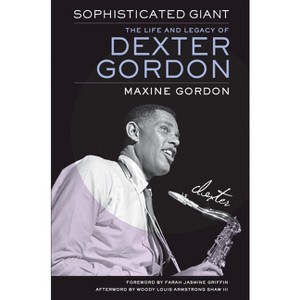 Sophisticated Giant - by Maxine Gordon - 1 of 1
