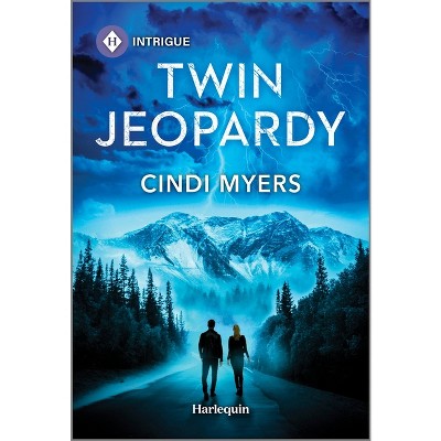 Twin Jeopardy - (Eagle Mountain: Criminal History) by  Cindi Myers (Paperback)
