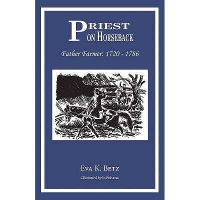 Priest on Horseback - by  Eva Betz (Paperback)