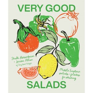 Very Good Salads - by  Shuki Rosenboim & Louisa Allan (Hardcover) - 1 of 1