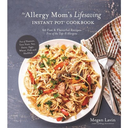 Ultimate Instant Pot Cookbook : 200 Deliciously Simple Recipes For Your  Electric Pressure Cooker - By Coco Morante (hardcover) : Target