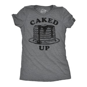 Womens Funny T Shirts Caked Up Sarcastic Pancake Graphic Novelty Tee For Ladies - Crazy Dog Women's T Shirt - 1 of 4