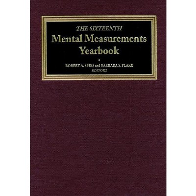 The Sixteenth Mental Measurements Yearbook - (Buros Mental Measurements Yearbook) 16th Edition by  Buros Center (Hardcover)