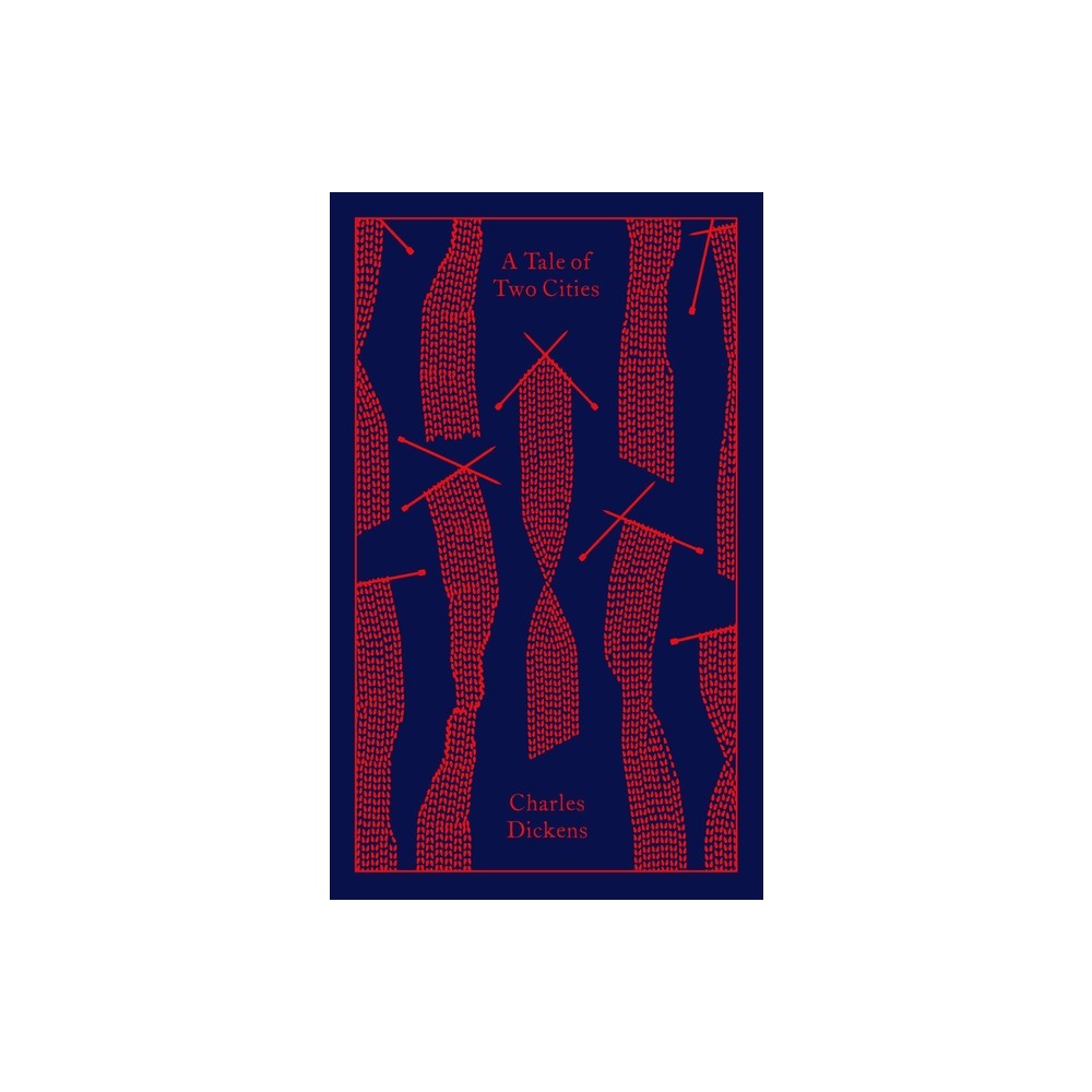 A Tale of Two Cities - (Penguin Clothbound Classics) by Charles Dickens (Hardcover)