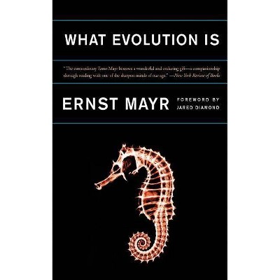 What Evolution Is - (Science Masters Series) by  Ernst Mayr (Paperback)