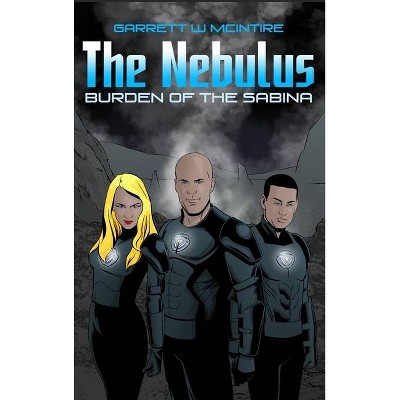 The Nebulus - by  Garrett McIntire (Hardcover)