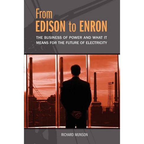From Edison To Enron By Richard Munson Paperback - 