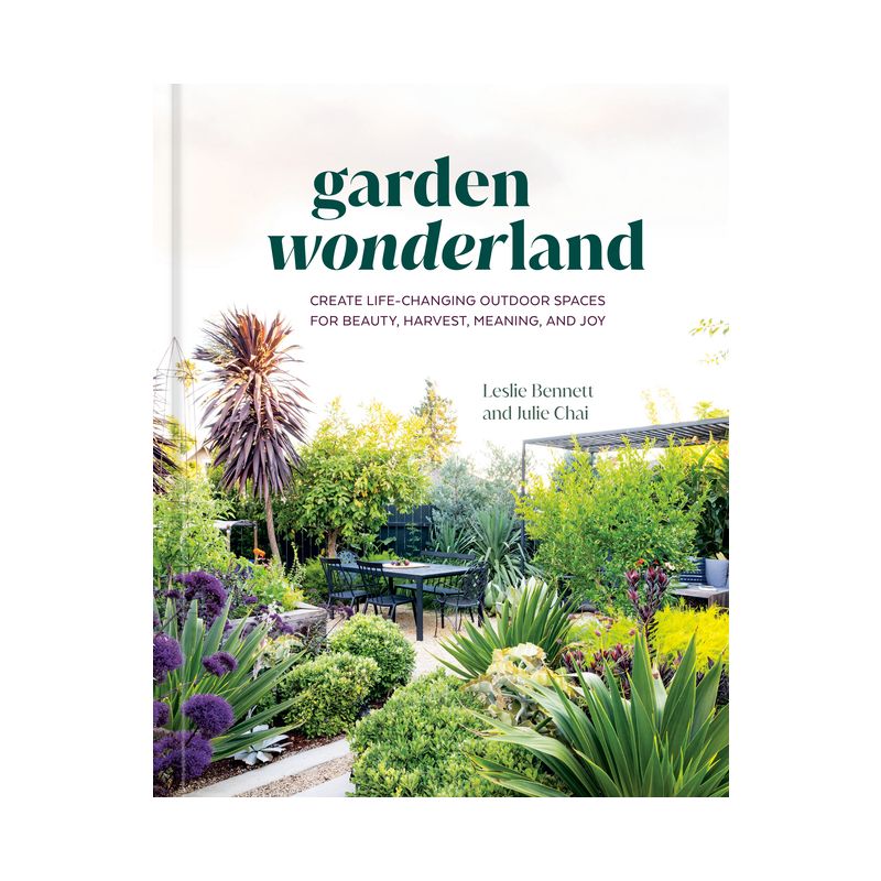Garden Wonderland - by  Leslie Bennett & Julie Chai (Hardcover), 1 of 2