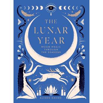 The Lunar Year - by Alison Davies (Hardcover)