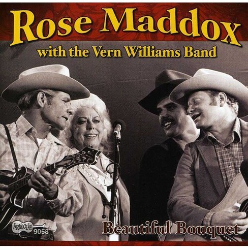 Rose Maddox & The Williams Band - A Beautiful Bouquet (cd) : Target