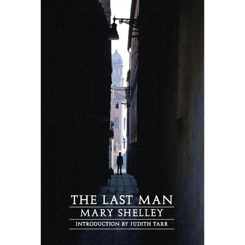 The Last Man - (Beyond Armageddon) 2nd Edition by  Mary Wollstonecraft Shelley (Paperback) - image 1 of 1