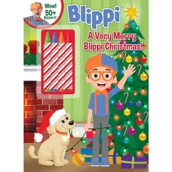 Blippi: A Very Merry Blippi Christmas - (Coloring & Activity with Crayons) by  Thea Feldman (Paperback)