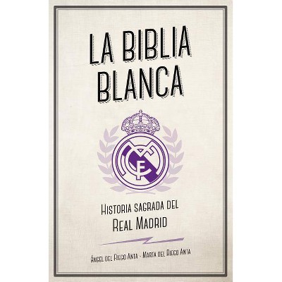 La Biblia Blanca - by  Marta del Riego (Paperback)