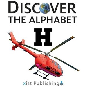 I - (Discover the Alphabet) by  Xist Publishing (Hardcover) - 1 of 1