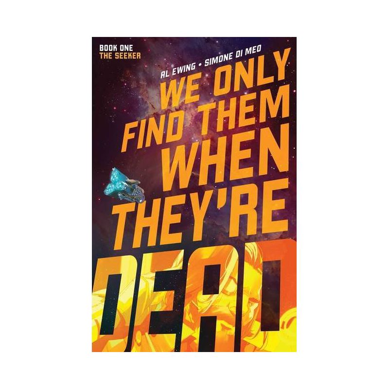 We Only Find Them When They're Dead Vol. 1 - by  Al Ewing (Paperback), 1 of 2