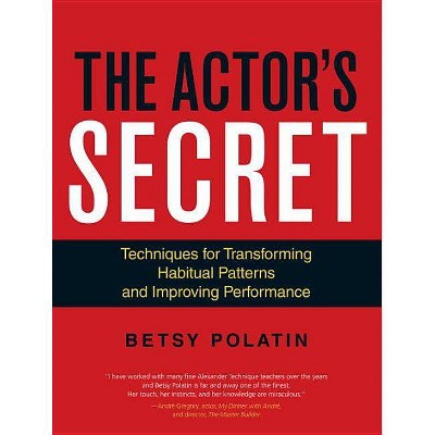 The Actor's Secret - by  Betsy Polatin (Paperback)