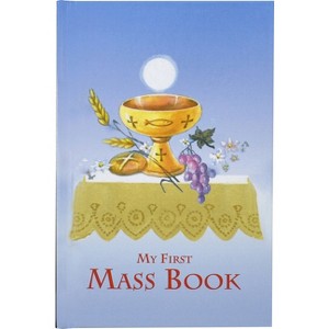 First Mass Book - by  Catholic Book Publishing & Icel (Hardcover) - 1 of 1