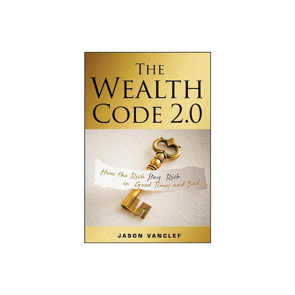 The Wealth Code 2.0 - by Jason Vanclef (Paperback)