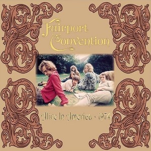Fairport Convention - Alive in America 1974 - 1 of 1