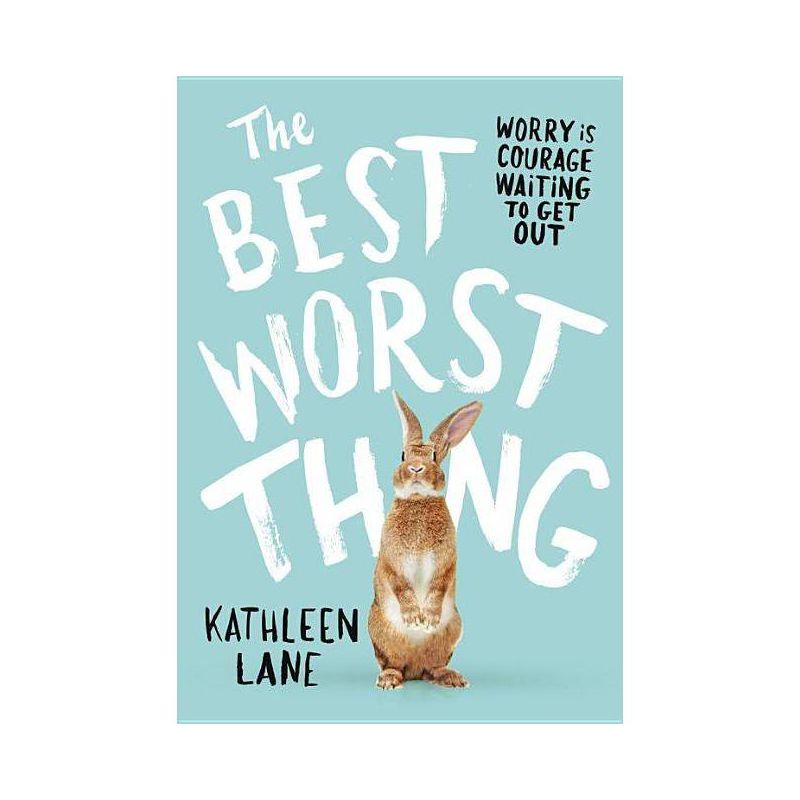 The Best Worst Thing - by  Kathleen Lane (Paperback), 1 of 2