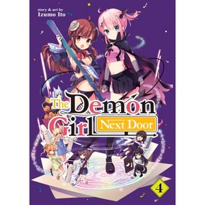 The Demon Girl Next Door Vol. 4 - by  Izumo Ito (Paperback) - 1 of 1