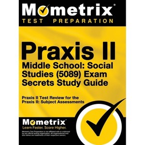 Praxis II Middle School - by  Mometrix Media LLC & Mometrix Test Preparation (Hardcover) - 1 of 1