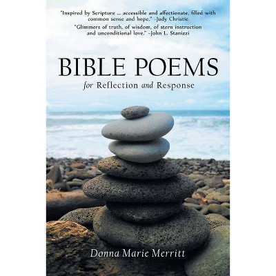 Bible Poems for Reflection and Response - by  Donna Marie Merritt (Paperback)