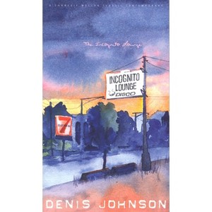 The Incognito Lounge - 2nd Edition by  Denis Johnson (Paperback) - 1 of 1