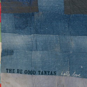 The Be Good Tanyas - Hello Love (CD) - 1 of 1