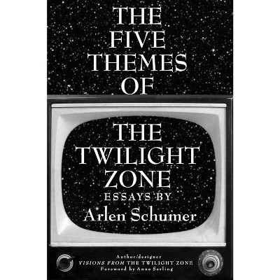 The Five Themes of the Twilight Zone - by Arlen Schumer